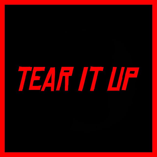 Tear It Up - Single