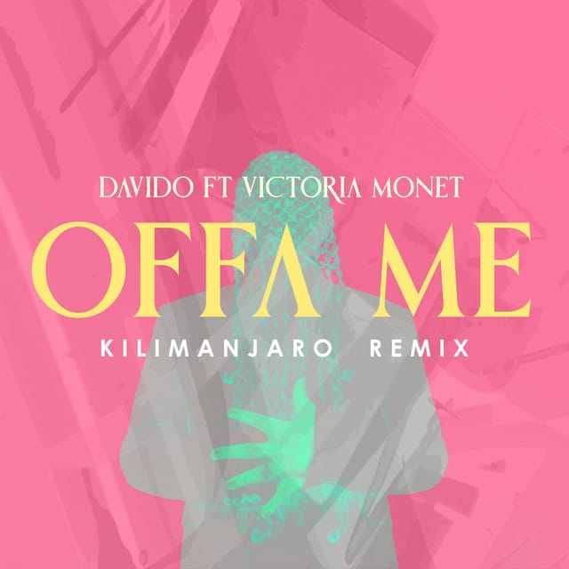 Offa Me (feat. Victoria Monét) [KILIMANJARO Remix]