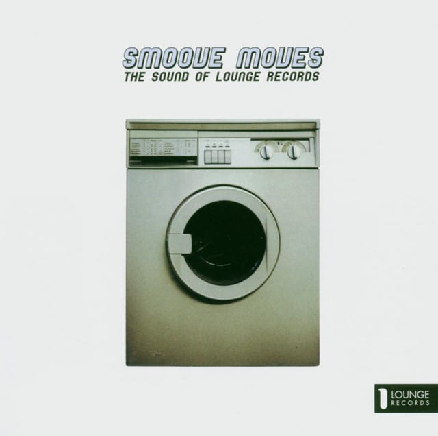 Smoove Moves - The Sound Of Lounge Records