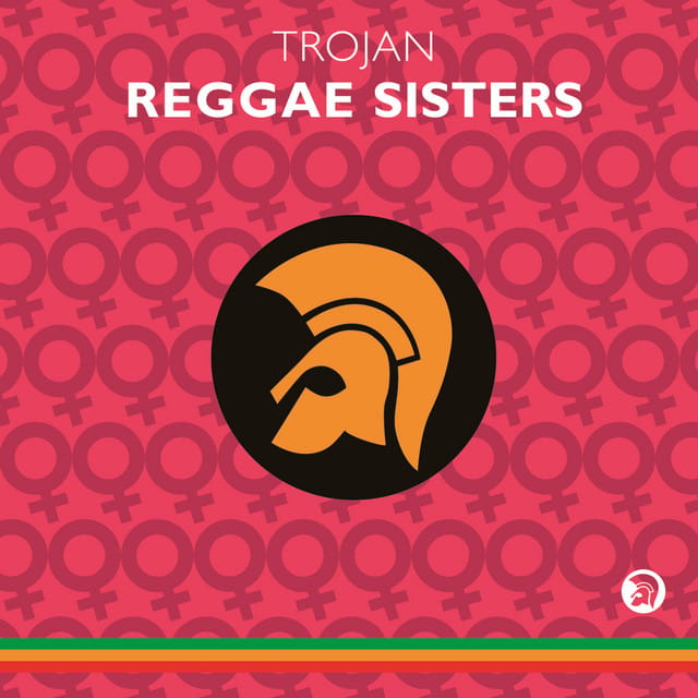 Trojan Reggae Sisters