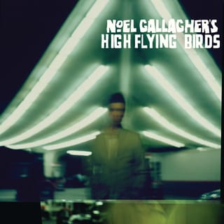 Noel Gallagher's High Flying Birds (Deluxe Edition)