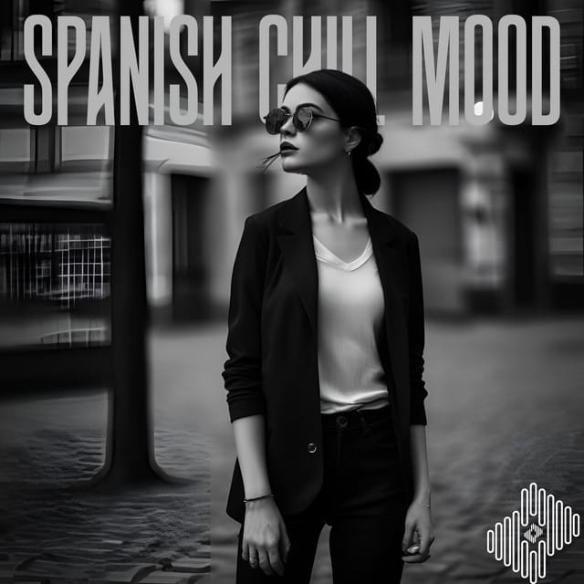 Spanish Chill Mood
