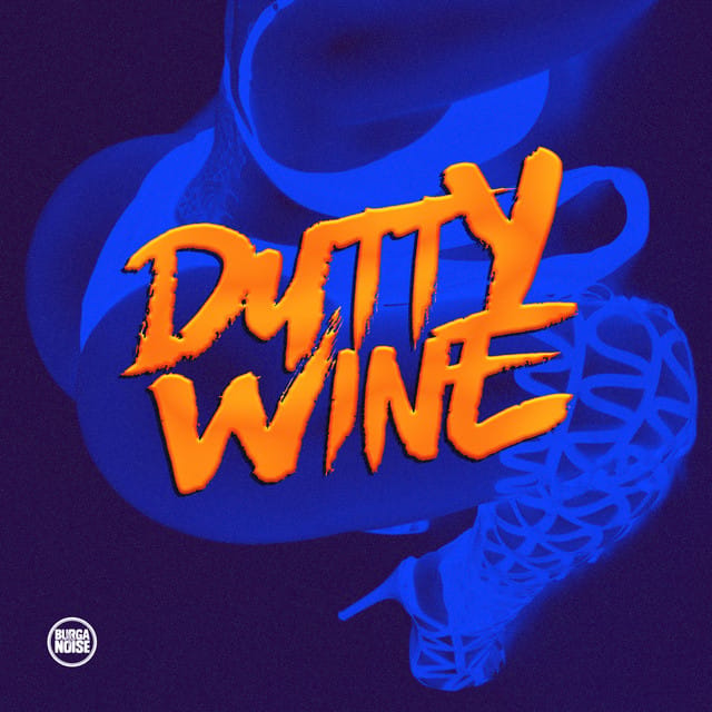 Dutty Wine - Single