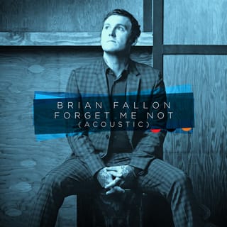 Forget Me Not (Acoustic)