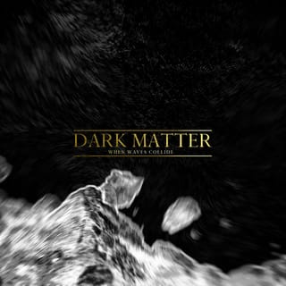 Dark Matter - Single
