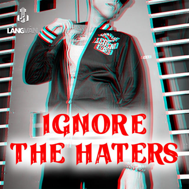 Ignore The Haters - Single