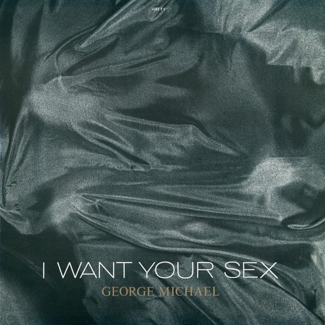 I Want Your Sex - EP