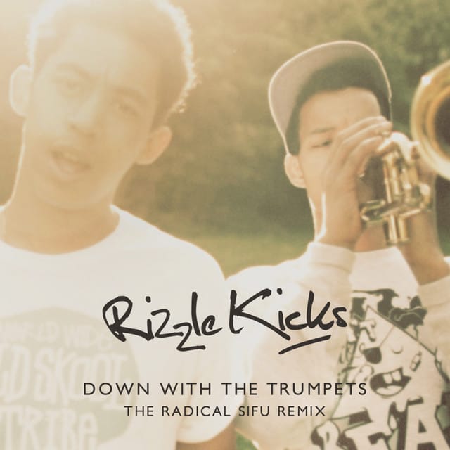 Down With The Trumpets (The Radical Sifu Remix)