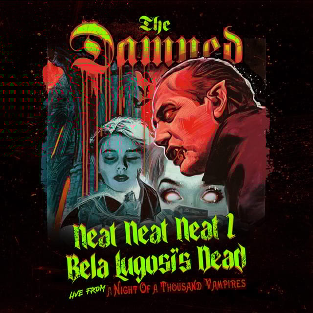 Neat Neat Neat / Bela Lugosi's Dead