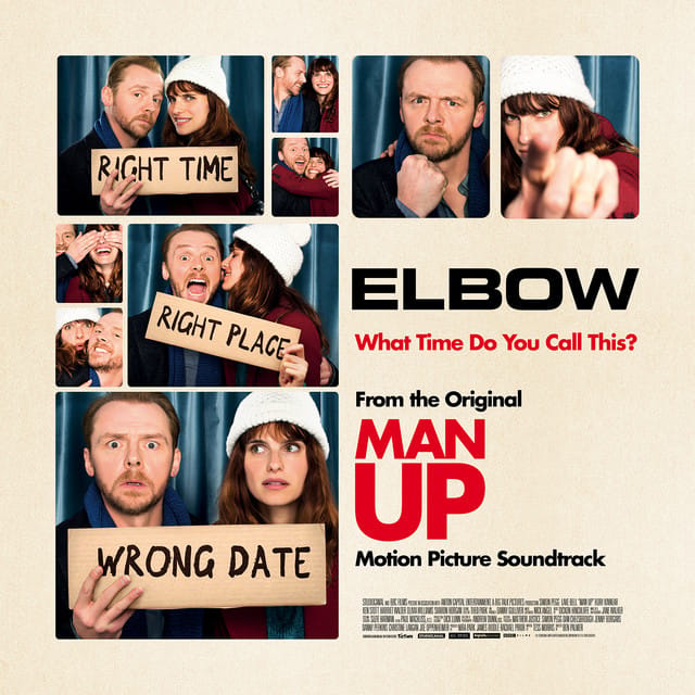 What Time Do You Call This? (From The Original “Man Up” Motion Picture Soundtrack)