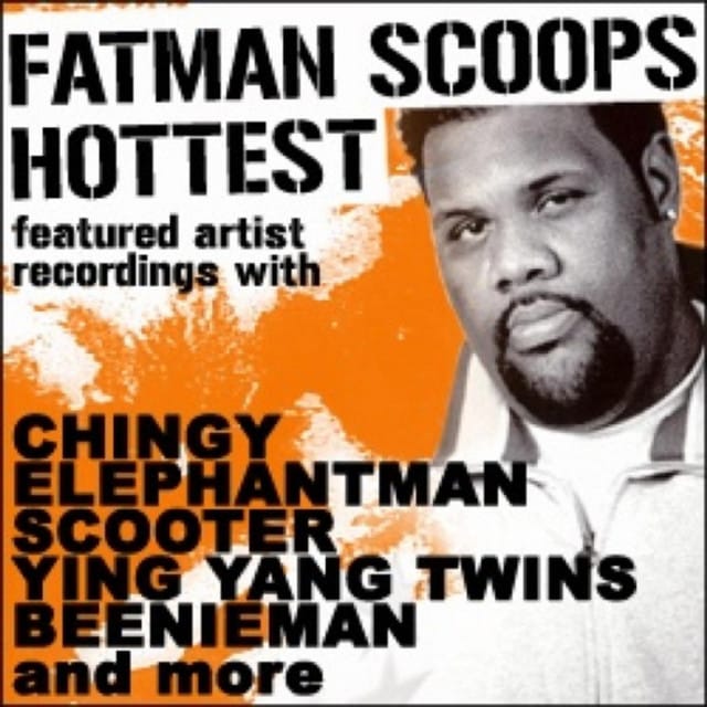 Fatman Scoop's "Hottest Featured Artist Recordings"