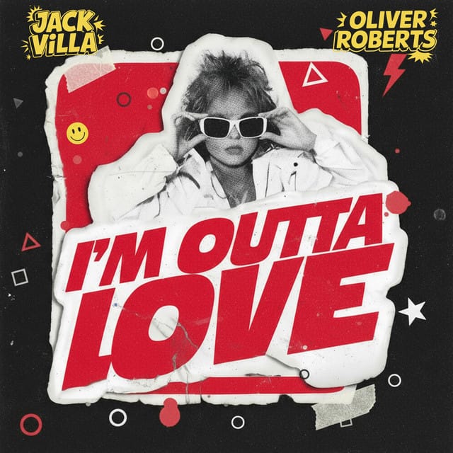 I'm Outta Love