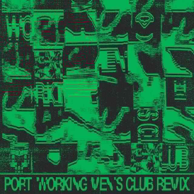 Port (Working Men’s Club Remix)