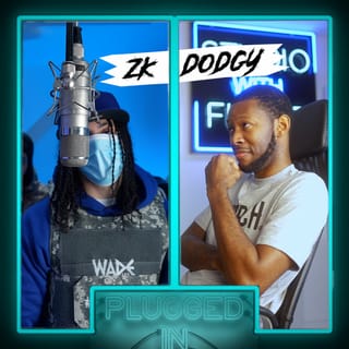 ZK x DODGY x Fumez The Engineer - Plugged In