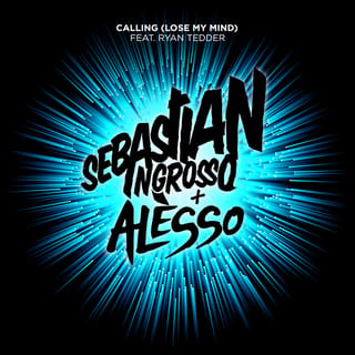 Calling (Lose My Mind)