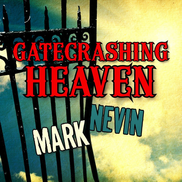 Gatecrashing Heaven - Single