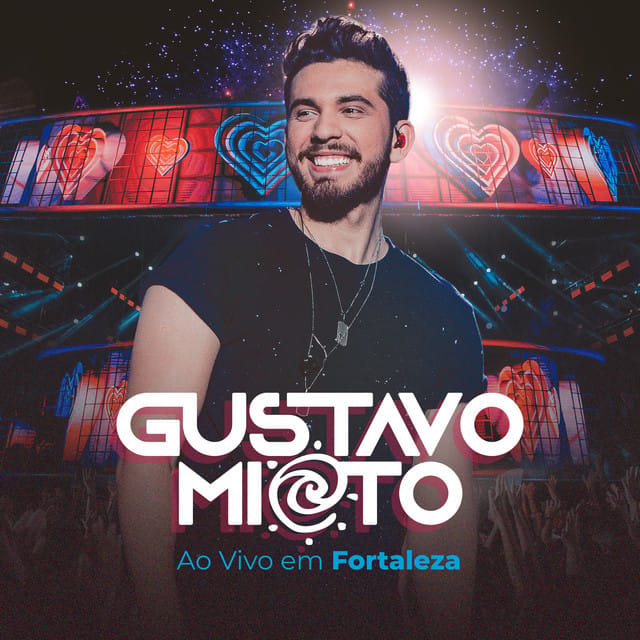 Gustavo Mioto Ao Vivo Em Fortaleza (Ao Vivo)