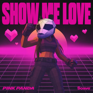 Show Me Love