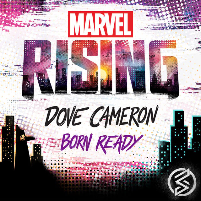 Born Ready (From Marvel Rising)
