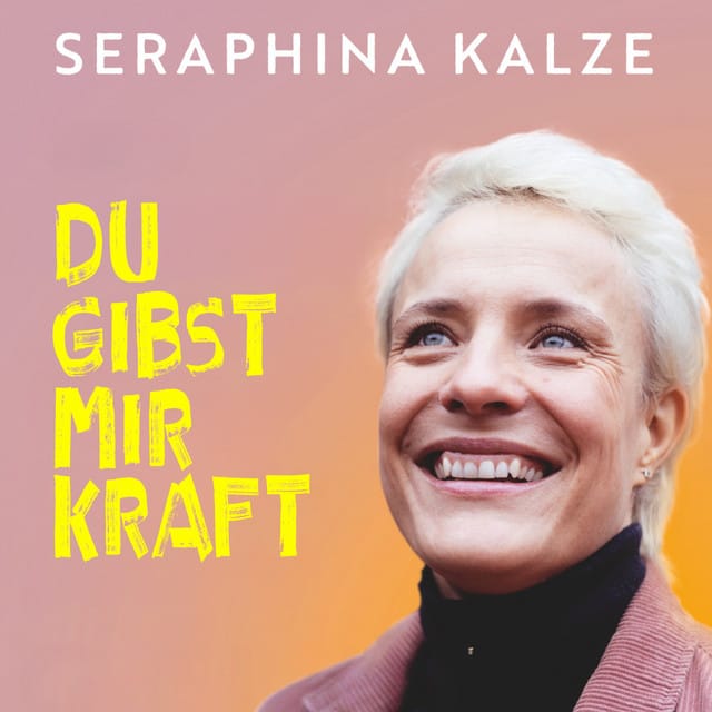 Du gibst mir Kraft