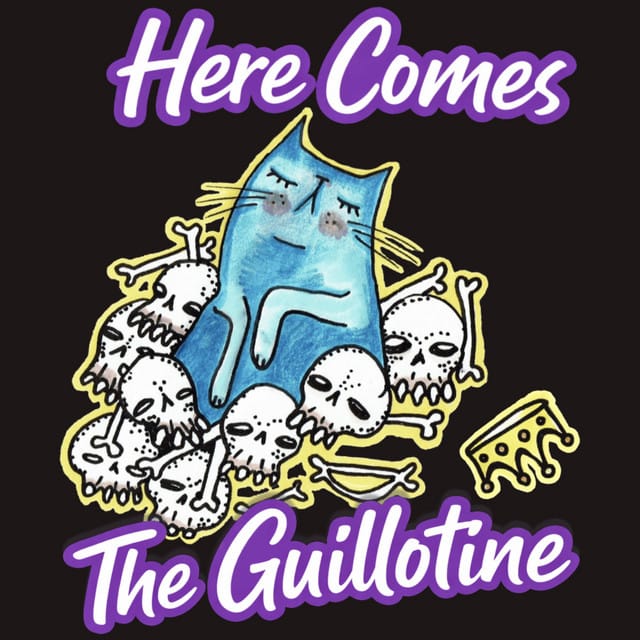 Here Comes The Guillotine - Single