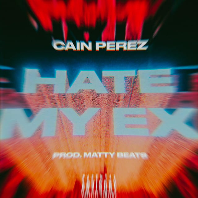 Hate My Ex - Single