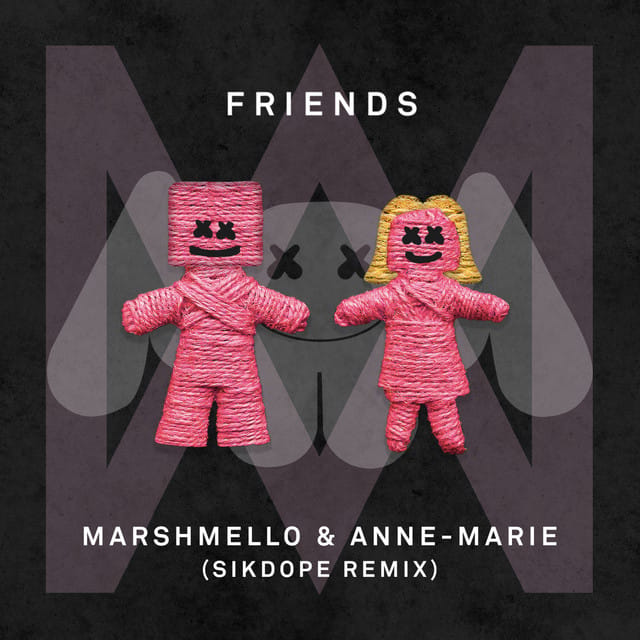 FRIENDS (Sikdope remix)