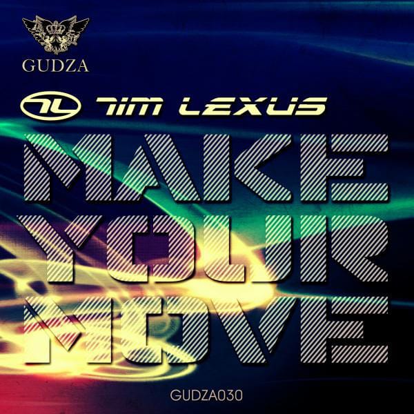 Make Your Move - Single