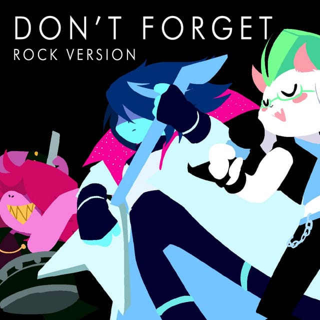 Don't Forget (Rock Version) - Single