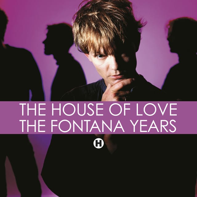The House of Love – The House Of Love (2012 Deluxe Version