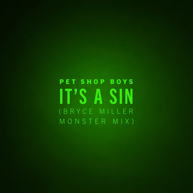 It's a Sin (Bryce Miller Monster Mix)