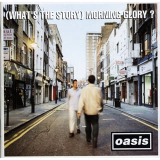 (What's the Story) Morning Glory?