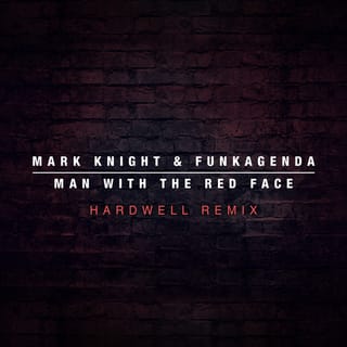 Man With The Red Face (Hardwell Remix)