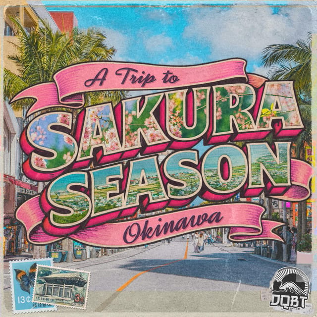 Sakura Season : A Trip to Okinawa