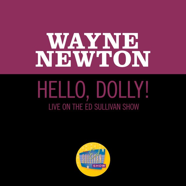 Hello, Dolly! (live on the Ed Sullivan Show, May 30, 1965)