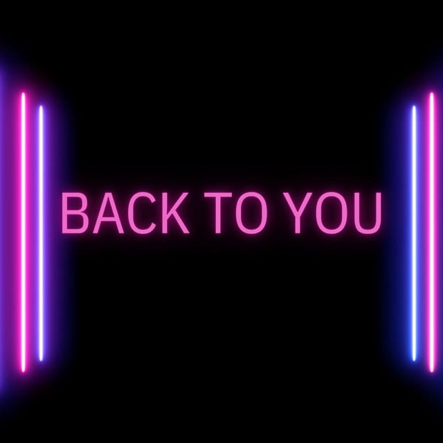 Back to You