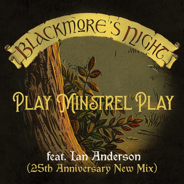 Play Minstrel Play (25th Anniversary New Mix)