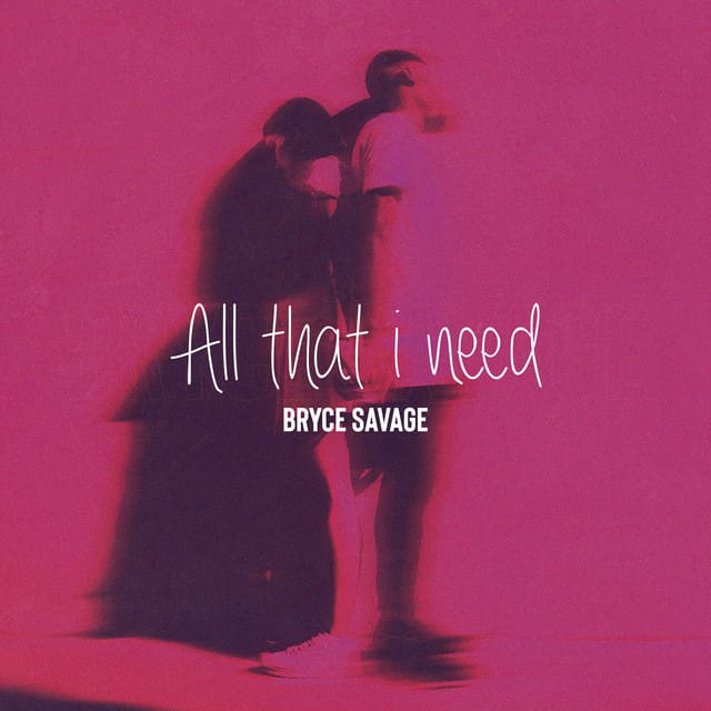 All That I Need