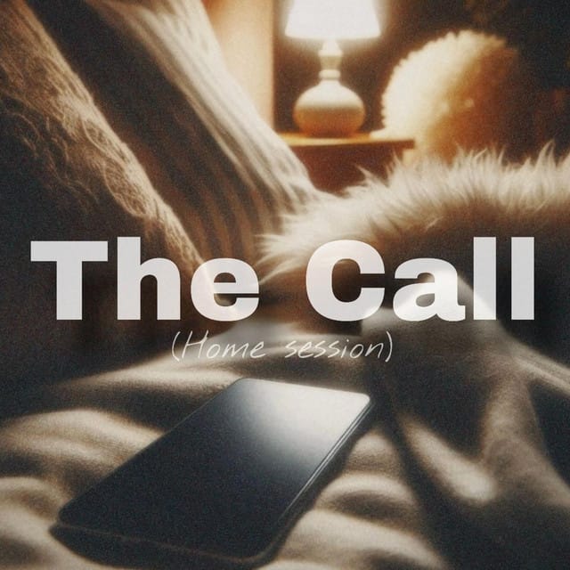 The Call (Home Session)