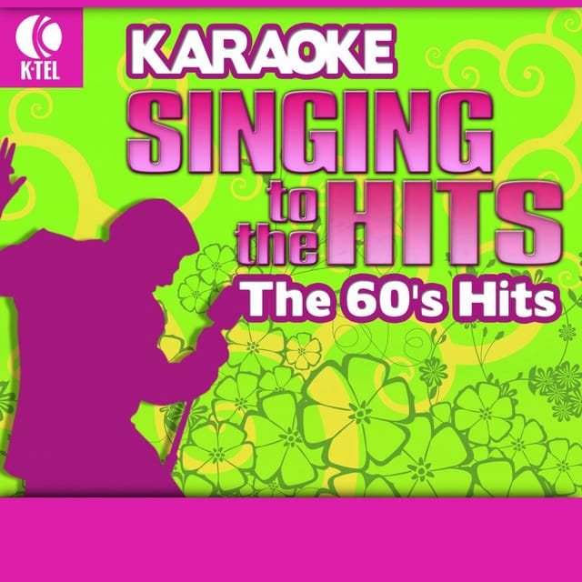 Karaoke: The 60's Hits - Singing To The Hits