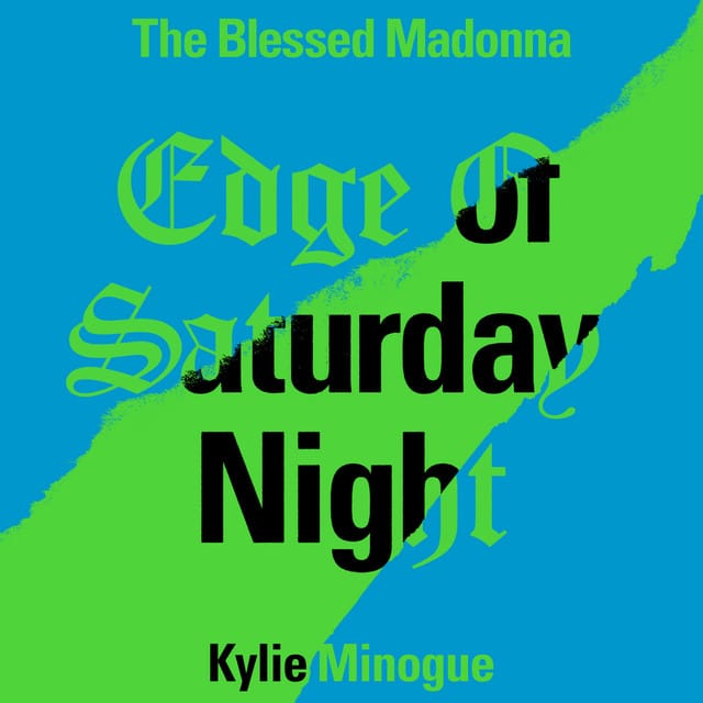 Edge of Saturday Night (feat. Kylie Minogue) [Michelle Manetti Remix; Extended]