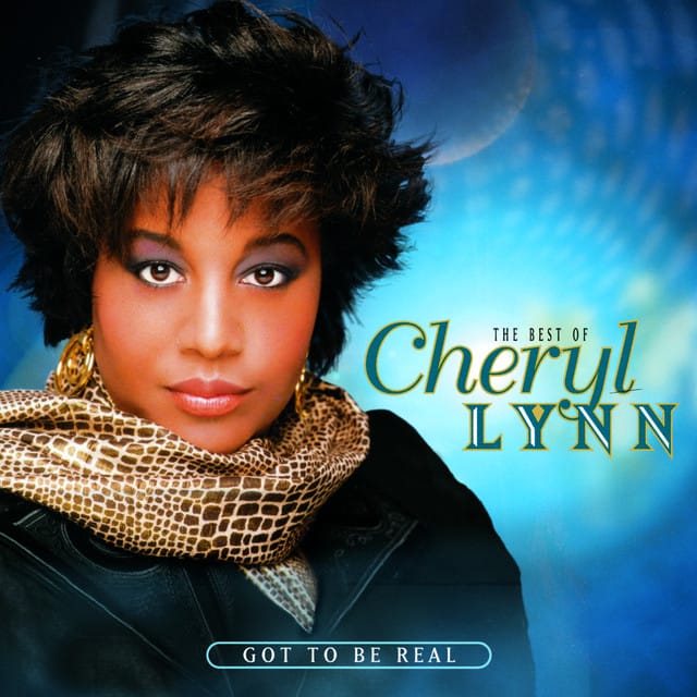 The Best of Cheryl Lynn: Got to Be Real