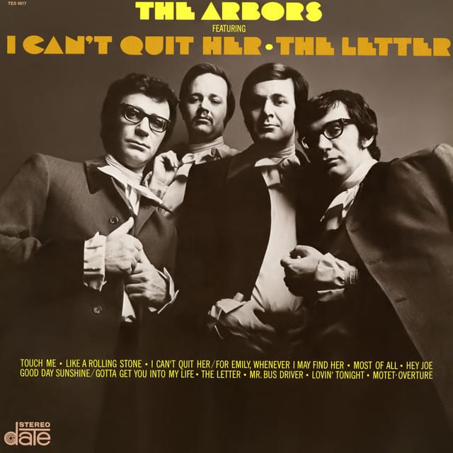 The Arbors featuring: I Can’t Quit Her, the Letter 