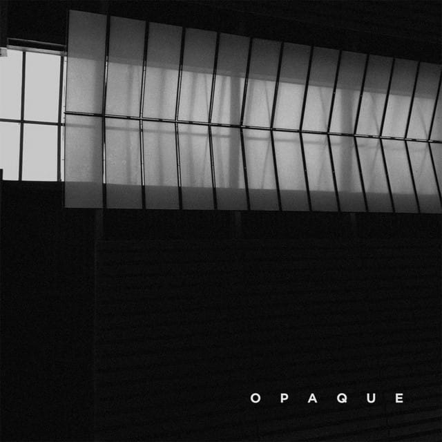 Opaque - Single