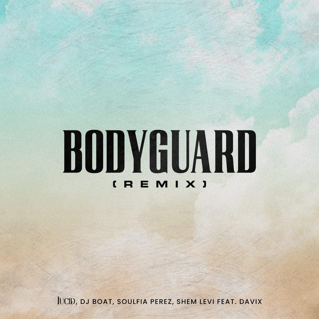 Bodyguard (Remix)