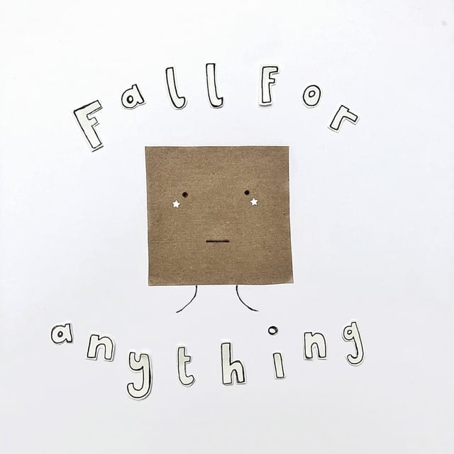 fall for anything