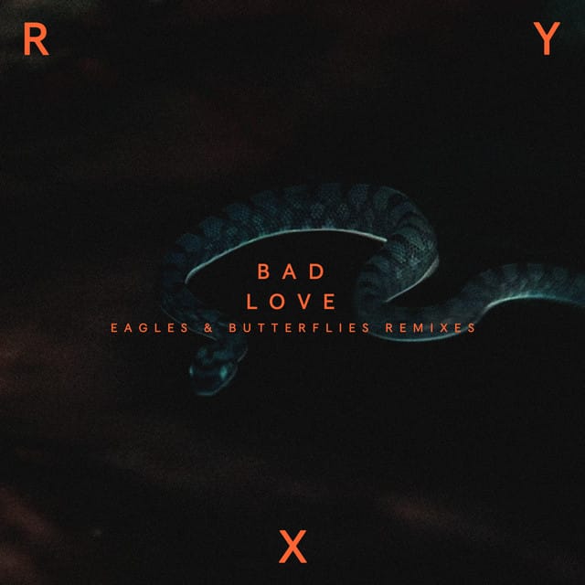 Bad Love (Eagles & Butterflies remix)