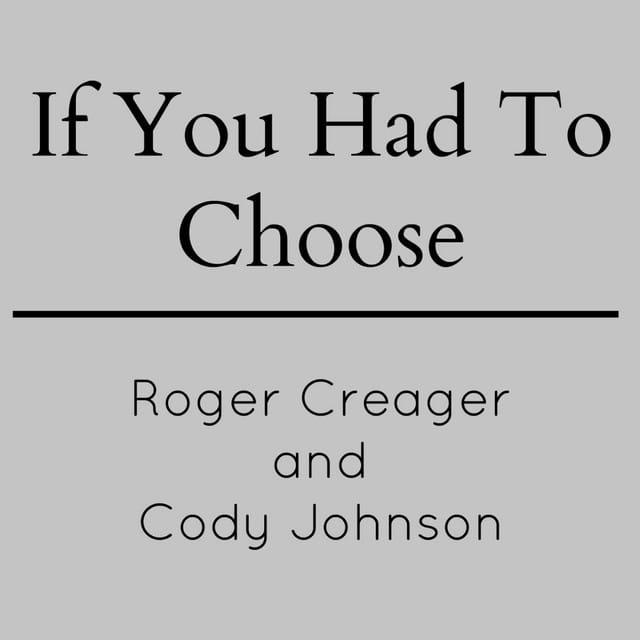 If You Had To Choose