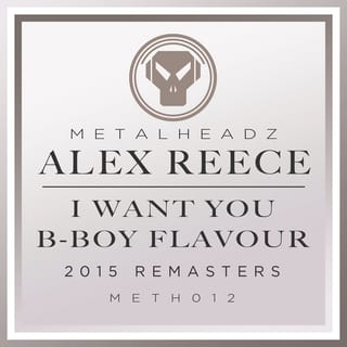 I Want You / B-Boy Flavour (2015 Remasters)