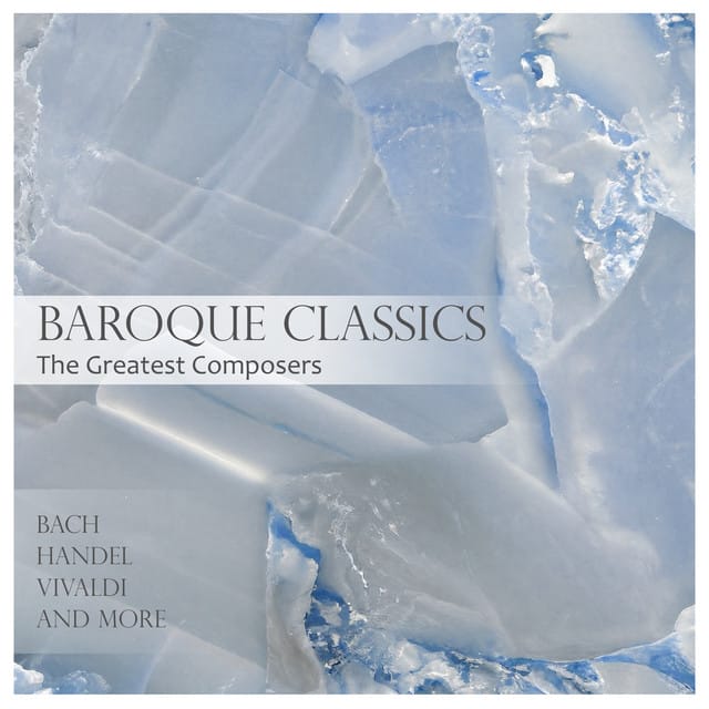 "Baroque Classics": Works by Vivaldi, Handel & More